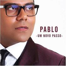 CD Pablo Um Novo Passo