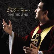 CD Padre Fábio de Melo - Estou Aqui - Universal