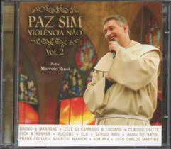 Cd Padre Marcelo Rossi - Paz Sim. Violencia Não - Vol.2 - Sony Music One Music