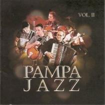 Cd - Pampa Jazz - Vol. II