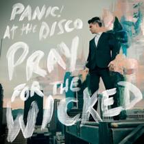 Cd panic! at the disco - pray for the wicked