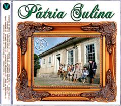 Cd - Patria Sulina - Campanha