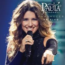 CD Paula Fernandes - Amanhecer Ao Vivo