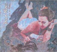 Cd Paula Nunes - Sede Do Mundo (digipack) Cd Paula Nunes - Sede Do Mundo (digipack)