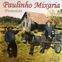 Cd - Paulinho Mixaria - Seriamente Divertido Vol. 6 Cd - Paulinho Mixaria - Seriamente Divertido Vol. 6
