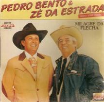Cd pedro bento & zé da estrada - milagre da flecha