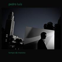 Cd - Pedro Luís / Tempo de Menino Cd - Pedro Luís / Tempo de Menino