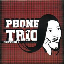 Cd phone trio: brickwall