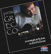 CD Pirisca Grecco Comparsa Eletrica - Usa discos