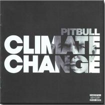 Cd Pitbull - Climate Change Cd Pitbull - Climate Change