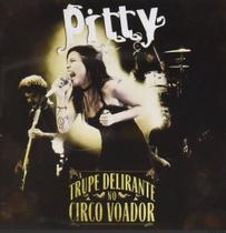 CD Pitty - A Trupe Delirante no Circo Voador - Deck Disc