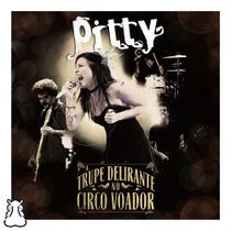 CD Pitty A Trupe Delirante No Circo Voador Novo Lacrado - Hm