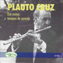 Cd - Plauto Cruz - Em Novos Tempos De Seresta