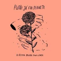 CD Plutão Já Foi Planeta - a Última Palavra Feche a Porta - Som Livre