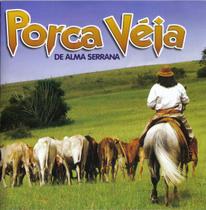 Cd - Porca Veia - De Alma Serrana - Vertical