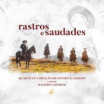 CD Quarteto Coração de Potro e Amigos Rastros e Saudades - Minuano discos