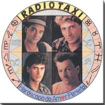 Cd Radio Taxi - Horàscopo do Amor Perfeito - 1991