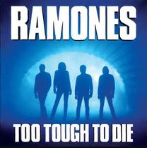 Cd Ramones - Too Tough To Die - OPORTO DA MUSICA