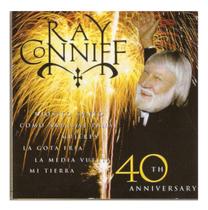 Cd Ray Conniff 40th Anniversary - Lacrado