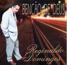 Cd reginaldo domingos: benção de deus