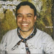 Cd - Reginaldo Farber - Um Canto De Patria E Terra - Independente