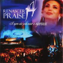CD Renascer Praise Volume 14 A Espera não pode Matar a Esperança - Gospel Records