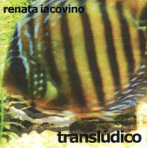 Cd renata iacovino: translúdico