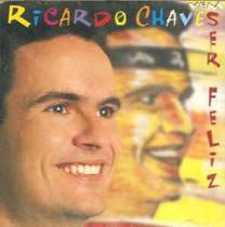 Cd Ricardo Chaves - Vem Ser Feliz - Sony Music
