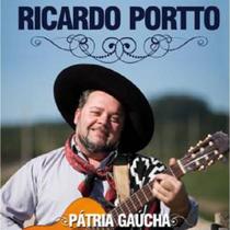 Cd Ricardo Portto Pátria Gaúcha - Acit