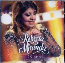 Cd Roberta Miranda - 25 Anos Ao Vivo Em Estúdio - SOM LIVRE