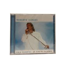 Cd roberto carlos 2004 pra sempre no pacaembu