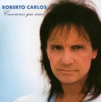 Cd Roberto Carlos - Canciones Que Amo