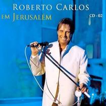 Cd - roberto carlos em jerusalém - volume 2