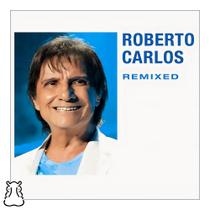 CD Roberto Carlos - Remixed - 2013 - Novo Lacrado - Hm CD Roberto Carlos - Remixed - 2013 - Novo Lacrado - Hm