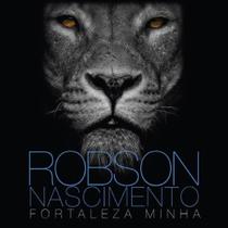 Cd robson nascimento - fortaleza minha - SONY