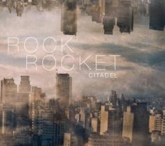 Cd rock rocket citadel