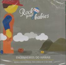 CD Rock Your Babies Engenheiros Do Hawaii - sony music