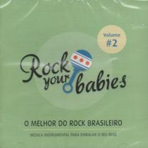CD Rock Your Babies O Melhor Do Rock Brasileiro Volume 2 - sony music