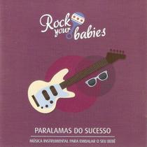 CD Rock Your Babies Paralamas Do Sucesso