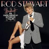 Cd rod stewart - stardust...the great american songbook vl3