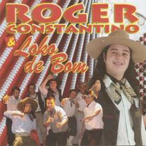 CD - Roger Constantino & Loko de Bom - Acit