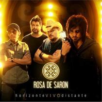 Cd Rosa De Saron - Horizonte Vivo Distante - Som Livre