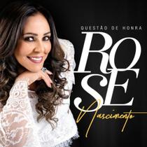 CD Rose Nascimento Questão de Honra - Som Livre