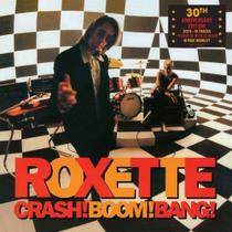 Cd Roxette - Crash Boom Bang (30Th Anniversary - 2 Cds) - Warner Music Cd Roxette - Crash Boom Bang (30Th Anniversary - 2 Cds) - Warner Music