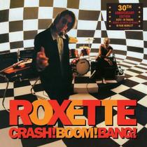 CD ROXETTE CRASH! BOOM! BANG! 30th ANNIVERSARY EDITION - 2 CDs