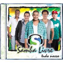 Cd Samba Livre - Tudo Nosso