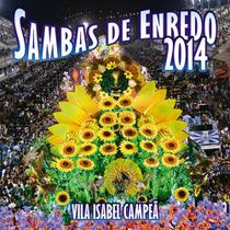 Cd Sambas De Enredo 2014 Vila Isabel Campeã, Beija Flor Vice - Univers Music