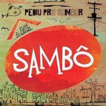 Cd sambo - pediu pra sambar sambô