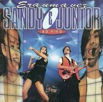 Cd sandy e junior - era uma vez ao vivo