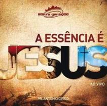 CD Santa Geração A essência é Jesus - Graça